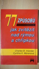 kniha Sedmdesát sedm způsobů jak zvítězit nad rýmou a chřipkou, Príroda 1996