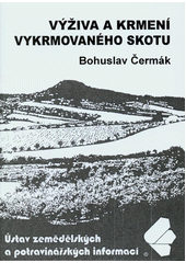 kniha Výživa a krmení vykrmovaného skotu, Ústav zemědělských a potravinářských informací 2002