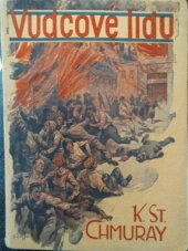 kniha Vůdcové lidu sociální román, Nebeský a Beznoska 1932