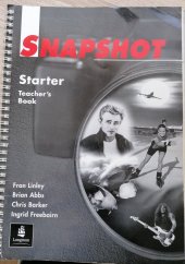 kniha Snapshot Starter Teacher´s Book, Longman 1997