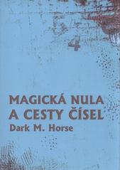 kniha Magická nula a cesty čísel, Asasoft 2010