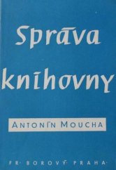 kniha Správa knihovny, Fr. Borový 1947