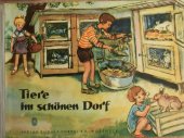 kniha Tiere im schönen Dorf, Verlag Rudolf Forkel 1962