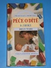 kniha Péče o dítě  0-3 roky, Osveta 1996