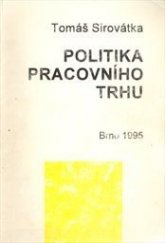 kniha Politika pracovního trhu, Masarykova univerzita 1995