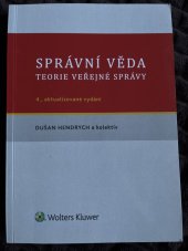 kniha Správní věda Teorie veřejné správy (4. aktualizované vydání), Wolters Kluwer 2014