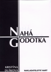 kniha Nahá Godotka, Hart 2001