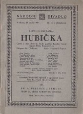 kniha Hubička prostonárodní opera o dvou jednáních, Fr. A. Urbánek a synové 1937