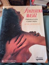 kniha Senzuální masáž Praktická príručka o umení dotyku, Osveta 1991