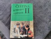 kniha Čeština a literární výchova 2 pro rodinné, zdravotní a pedagogické školy a obchodní akademie., Scientia 1994