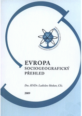 kniha Evropa sociogeografický přehled, Univerzita Jana Evangelisty Purkyně, Přírodovědecká fakulta, katedra geografie 2009