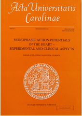 kniha Monophasic action potentials in the heart - experimental and clinical aspects, Charles University, Karolinum Press 2005