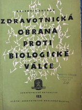 kniha Zdravotnická obrana proti biologické válce, SZdN 1958