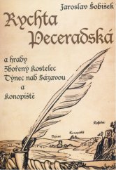 kniha Rychta peceradská a hrady Zbořený Kostelec, Týnec nad Sázavou a Konopiště, město Týnec nad Sázavou 2020