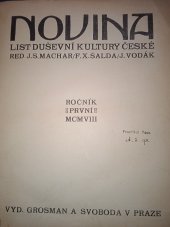 kniha Novina Svázaný kompletní první ročník 1908 - List duševní kultury české, Grosman a Svoboda 1908