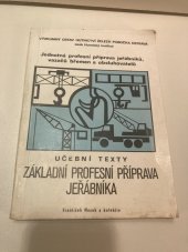 kniha Základní profesní příprava jeřábníka technické minimum jeřábníka : učební texty, VÚHŽ, Hutnický institut Ostrava 1992