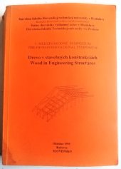 kniha Drevo v stavebných konštrukciách V. medzinárodné sympózium v Kočovciach, Technická univerzita v Bratislave 1995