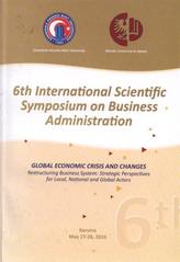 kniha Global Economic Crisis and Changes restructuring business system - strategic perspectives for local, national and global actors : 6th International Scientific Symposium on Business Administration : conference proceedings : Karvina [sic], May 27-28, 2010, Silesian University in Opava, School of Business Administration in Karviná 2010