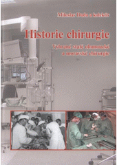 kniha Historie chirurgie vybrané statě olomoucké a moravské chirurgie, Univerzita Palackého v Olomouci 2008