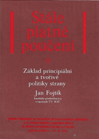 kniha Stále platné poučení sborník materiálů z Celost. vědecko-praktické konf. k 15. výročí Poučení z krizového vývoje ve straně a společnosti po 13. sjezdu KSČ, konané v Praze 9.-10. 12. 1985, Svoboda 1986