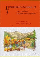 kniha Deutsch für Gymnasien 3 Grundlagenlehrbuch, [učebnice pro gymnázia], Scientia 1997