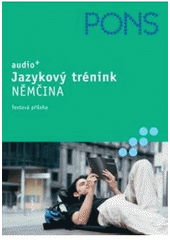 kniha Jazykový trénink - němčina audio+ : [k prohloubení základních znalostí], Klett 2006