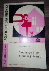 kniha Opravujeme byt a rodinný domek, SNTL 1968