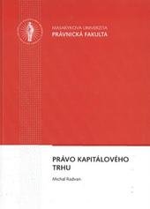 kniha Právo kapitálového trhu, Masarykova univerzita 2010