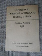 kniha Kladenská nutričně definovaná tekutá výživa, KÚNZ Středočes. kraje 1986