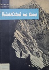 kniha Priateľstvá na lane,  	Št. telovýchovne nakl. odb.  1954