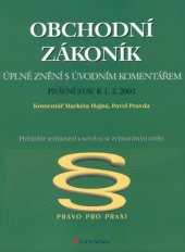 kniha Obchodní zákoník - úplné znění s úvodním komentářem právní stav k 1.2.2002, Grada 2002