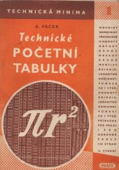 kniha Technické početní tabulky Příruč. pro praxi i pro odb. šk., Práce 1951