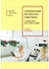 kniha Vysokodávkovaná protinádorová chemoterapie s transplantací krvetvorných buněk informace pro nemocné, Masarykova univerzita 2008