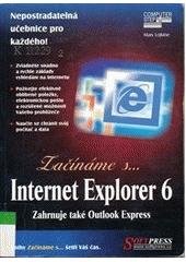 kniha Internet Explorer 6 zahrnuje také Outlook Express, Softpress 2003