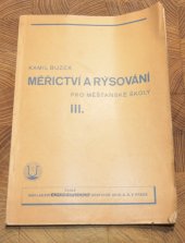 kniha Měřičství a rýsování  pro měšťanské školy III, Československá grafická unie 1934