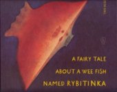 kniha A fairy tale about a wee fish named Rybitinka, Meander 2001