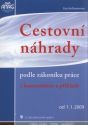 kniha Cestovní náhrady podle zákoníku práce : s komentářem a příklady od 1.1.2009, Anag 2009