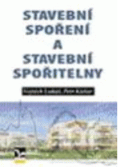 kniha Stavební spoření a stavební spořitelny, Ekopress 2007