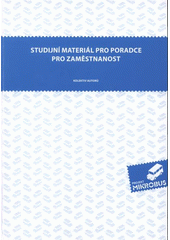 kniha Studijní materiál pro poradce pro zaměstnanost, Drom 2008