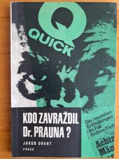 kniha Kdo zavraždil Dr. Prauna?, Práce 1968