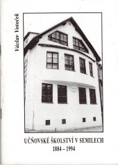 kniha Učňovské školství v Semilech 1884-1994, Střední integrovaná škola 1994