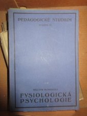 kniha Fysiologická psychologie, Ústřední spolek Jednot učitelských na Moravě 1929