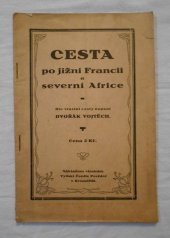 kniha Cesta po jižní Francii a severní Africe, s.n. 1925