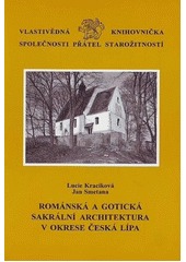 kniha Románská a gotická sakrální architektura v okrese Česká Lípa, Unicornis 2000