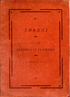 kniha Threni to jest Pláč Jeremiáše proroka, Matice Cyrillo-Methodějská 1923