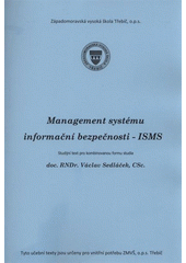 kniha Management systému informační bezpečnosti - ISMS studijní opora disciplíny, Vivat Academia 2010