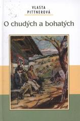 kniha O chudých a bohatých, Akcent 2009