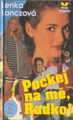 kniha Počkej na mě, Radko!, Víkend  2002