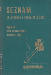 kniha Seznam čs. výrobců a dodavatelů zboží Doplněk Československého slovníku zboží, Tiskové podniky Ústředního svazu čsl. průmyslníků 