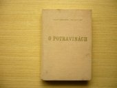 kniha O potravinách [určeno pracovníkům potravinářského obchodu], Nakl. a vydav. Ústř. rady družstev 1954